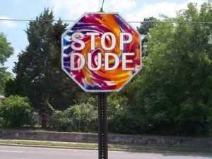 stop dude